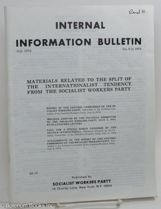 Cat.No: 206696 Internal Information Bulletin, no. 6, July 1974 Materials related to the...