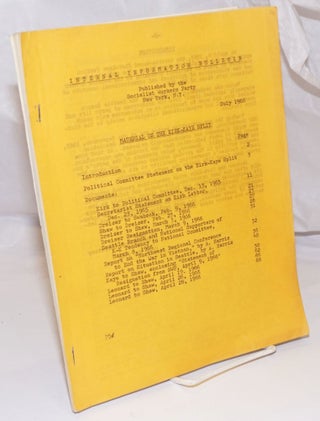 Cat.No: 206782 Internal Information Bulletin: July 1966. Material on the Kirk-Kaye Split....
