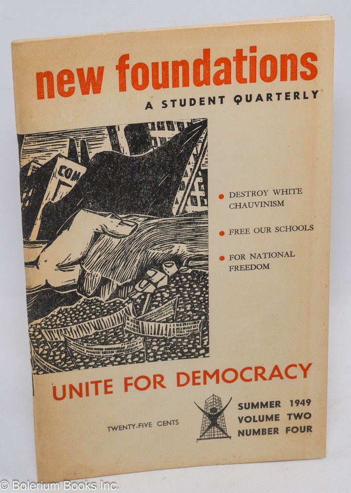 Cat.No: 206800 New Foundations: a student quarterly. Volume 2, no. 4 (Summer 1949)