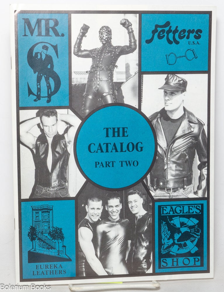 Cat.No: 206850 Mr. S Leather Company, Fetters, Eureka Leathers & Eagle's Shop: The Catalog, part two
