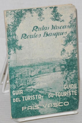 Cat.No: 206864 Rutas Vascas / Routes Basques; Guia del turista / Guide du touriste pais...