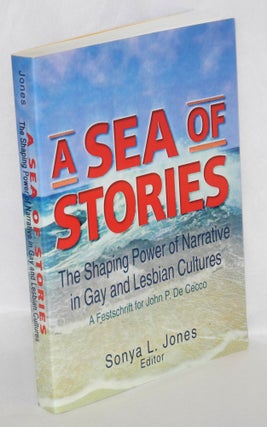 Cat.No: 206875 A sea of stories: the shaping power of narrative in gay and lesbian...