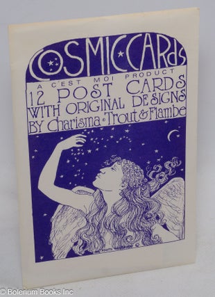 Cosmic Cards. 12 post cards with original designs by Charisma, Trout & Flambe