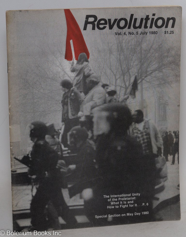 Cat.No: 206960 Revolution: organ of the Central Committee of the Revolutionary Communist Party (USA). Vol. 4, no. 5 [actually vol. 5 no. 4, July 1980]