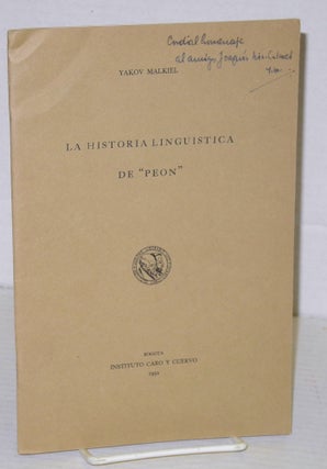 Cat.No: 206992 La Historia Linguistica de "Peon". Yakov Malkiel