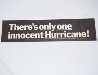 Cat.No: 207166 There's only one innocent Hurricane! I support Rubin "Hurricane" Carter's...
