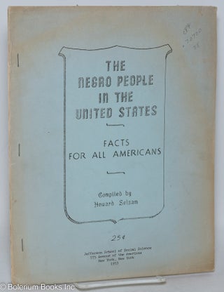 Cat.No: 20720 The Negro people in the United States; facts for all Americans. Howard...