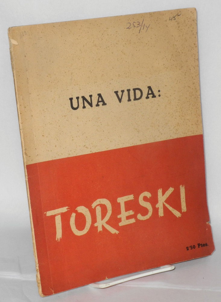 Cat.No: 207247 Una Vida: Toreski. Josep Torres Vilata.
