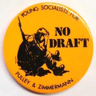 Cat.No: 207250 No draft [pinback button]. Young Socialists for Pulley and Zimmermann
