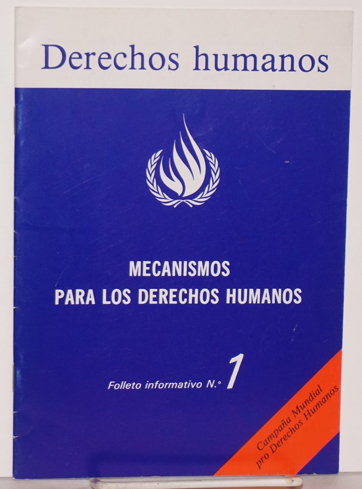 Cat.No: 207276 Derechos humanos: Mecanismos para los derechos humanos; Folleto informativo #1; compaña mundial pro derechos humanos
