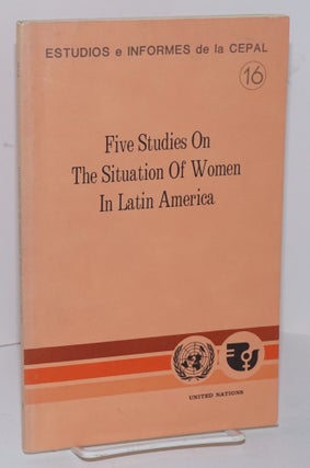 Cat.No: 207287 Five studies on the situation of women in Latin America