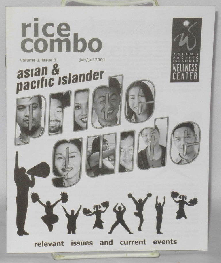 Cat.No: 207442 Rice Combo: vol. 2, #3, June/July 2001: Asian & Pacific Islander Pride Guide. Hung Dang, Daryl Ricasa Cecilia Chung.