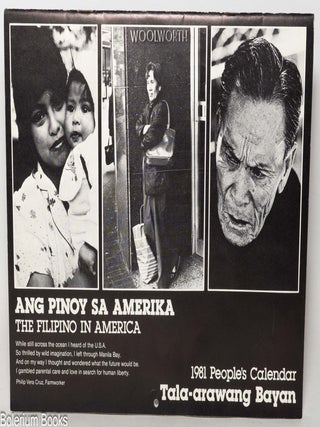 Cat.No: 207467 Ang Pinoy sa Amerika / The Filipino in America. 1981 People's calendar