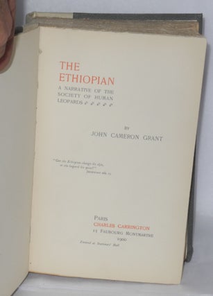 The Ethiopian; a narrative of the society of human leopards.