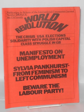 Cat.No: 207839 World Revolution: Publication in Britain of the International Communist...