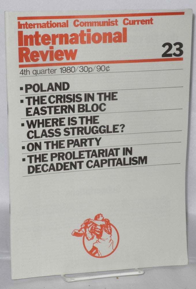 Cat.No: 207841 International Review, No. 23, 4th quarter 1980. International Communist Current.