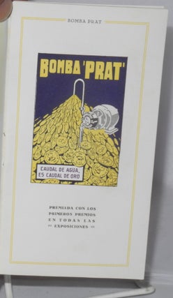 La Bomba Prat [cover]; Bomba 'Prat,' caudal de agua, es caudal de oro. Premiada con los primeros premios en todas las "exposiciones" [caption within]