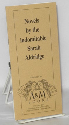 Cat.No: 207927 Novels by the indomitable Sarah Aldridge published by A&M Books...