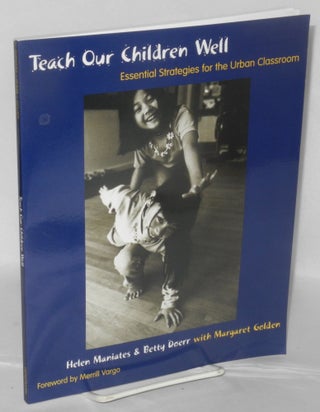 Cat.No: 207980 Teach our children well: essential strategies for the urban classroom....