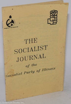 Cat.No: 208027 The Socialist Journal of the Socialist Party of Illinois; Vol. 1 no. 2...