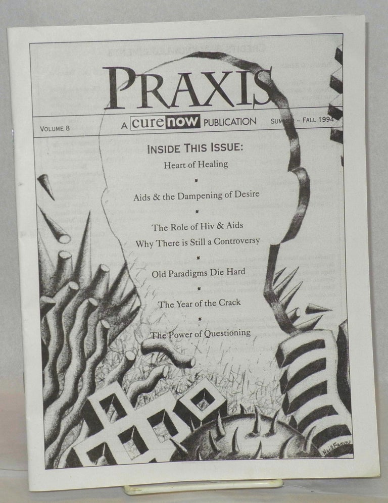 Cat.No: 208114 Praxis: a curenow publication; volume 8, Summer-Fall 1994. Jerry Terranova.