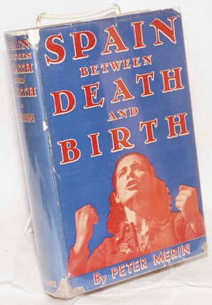 Cat.No: 20813 Spain; between death and birth; translated from the German by Charles...
