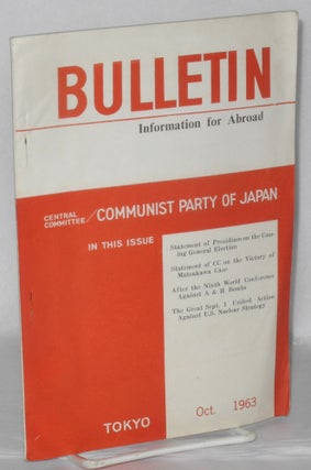 Cat.No: 208163 Bulletin, information for abroad. October, 1963. Communist Party of Japan....