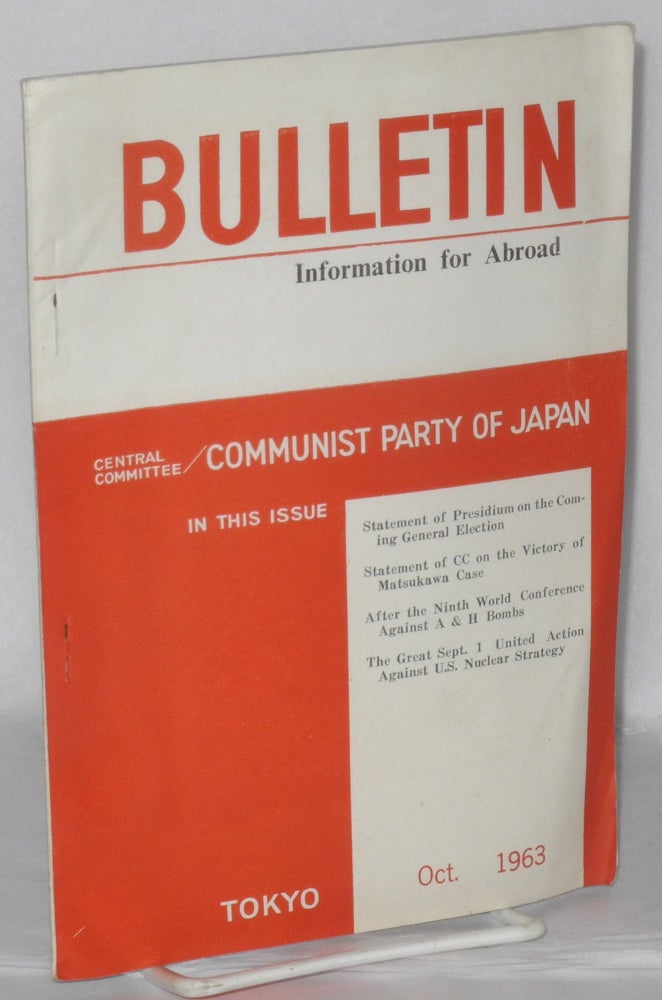 Cat.No: 208163 Bulletin, information for abroad. October, 1963. Communist Party of Japan. Central Committee.