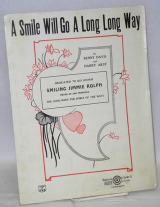 Cat.No: 208216 A Smile Will Go a Long Long Way [sheet music] Dedicated to his honor...