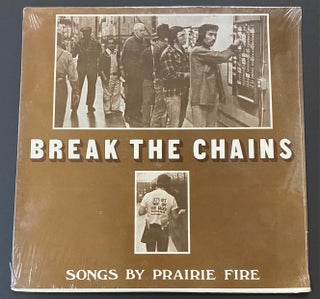 Cat.No: 208226 Break the Chains. Prairie Fire