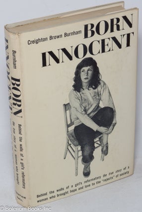 Cat.No: 208245 Born Innocent. Creighton Brown Burnham