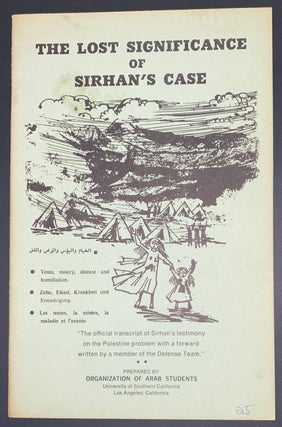 Cat.No: 208326 The Lost Significance of Sirhan's Case. Sirhan Bishara Sirhan