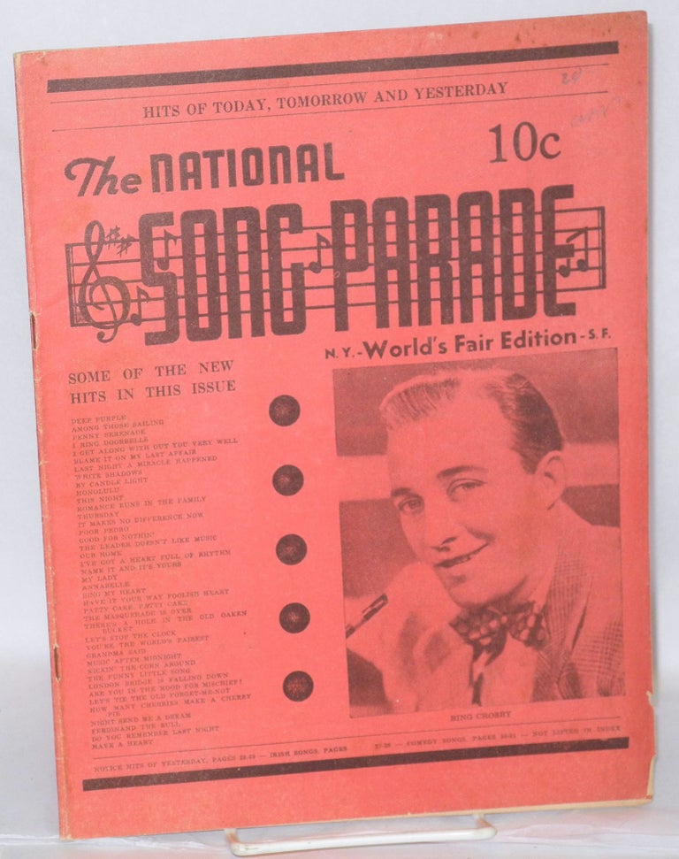 Cat.No: 208480 The National Song Parade; Hits of Today, Tomorrow and Yesterday. N.Y.-World's Fair Edition-S.F.