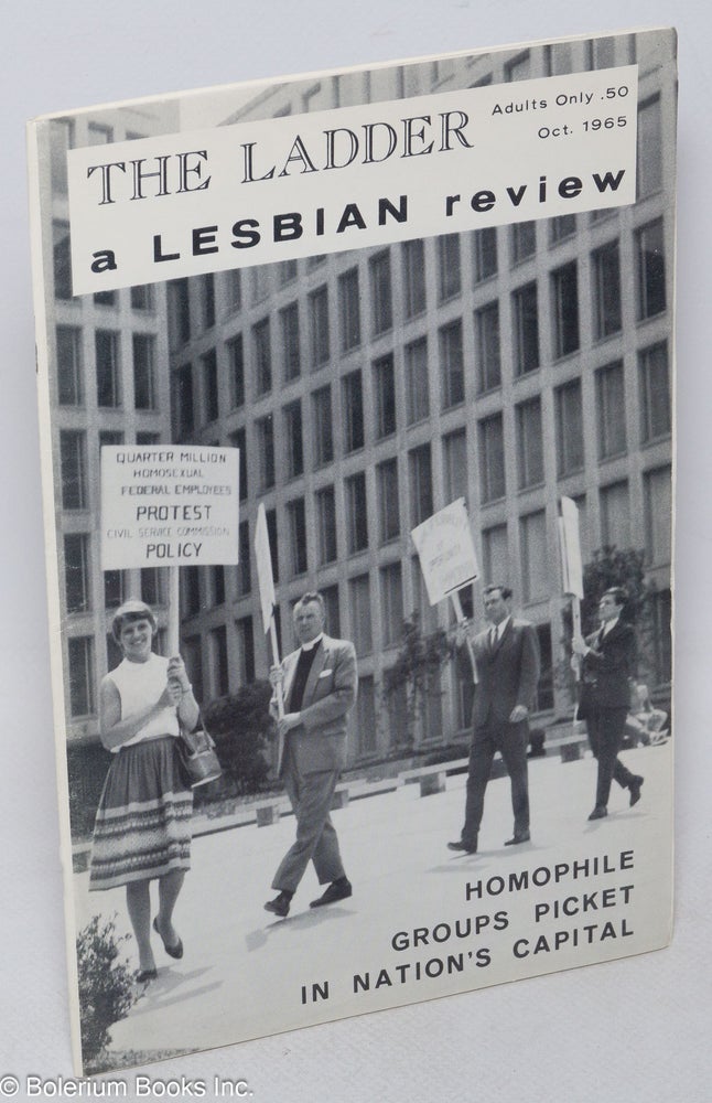 Cat.No: 208579 The Ladder: a lesbian review; vol. 10, #1, October 1965: Homophile Groups Picket in Nation's Capitol. Barbara Gittings, Gene Damon Allen Ginsberg, Barbara Grier.