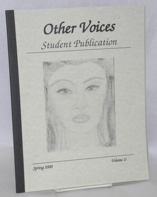 Cat.No: 208735 Other voices: student publication; volume 2, Spring 2000. Liz Keithley,...