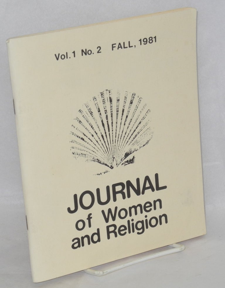 Cat.No: 208876 The journal of women and religion: vol. 1, #2, Fall 1981. Mary Cross, Barbara Waugh.