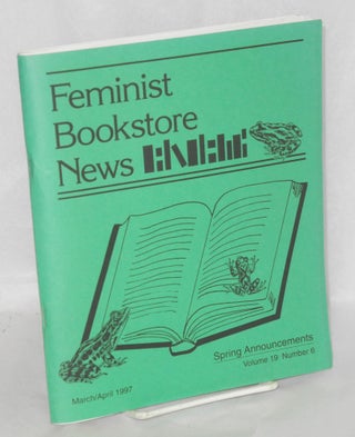 Cat.No: 208917 Feminist Bookstore News: vol. 19, #6, March/April 1997: Spring...