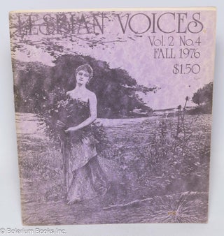 Cat.No: 208968 Lesbian Voices: vol. 2, #4, Fall 1976. Rosalie Nichols, Lynn Kinsky Nikki...