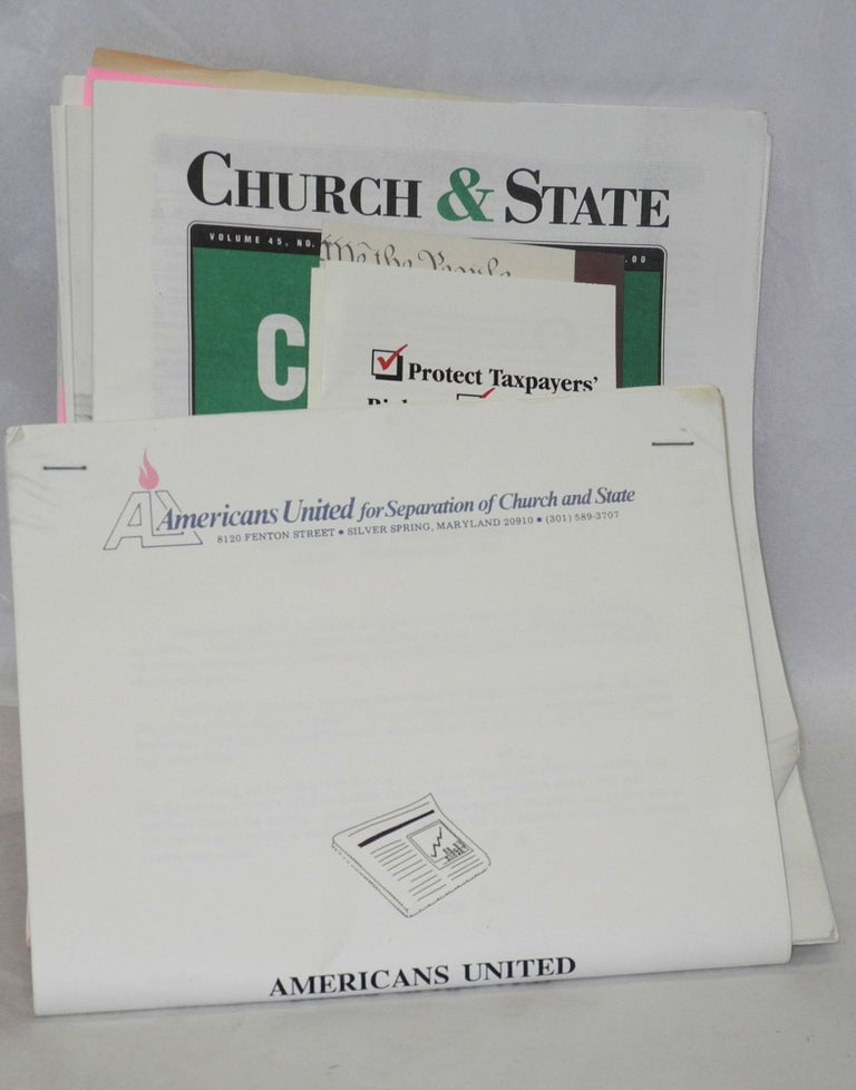 Cat.No: 208980 Church & State newsletters, collection of press clippings and broadcast log, report, brochures etc. Americans United for Separation of Church, State.