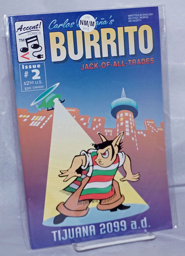 Cat.No: 209038 Burrito: Jack-of-all-trades; issue #2: Tijuana 2099 a.d. Written in English / No foul words / No nudity. Carlos Saldaña.