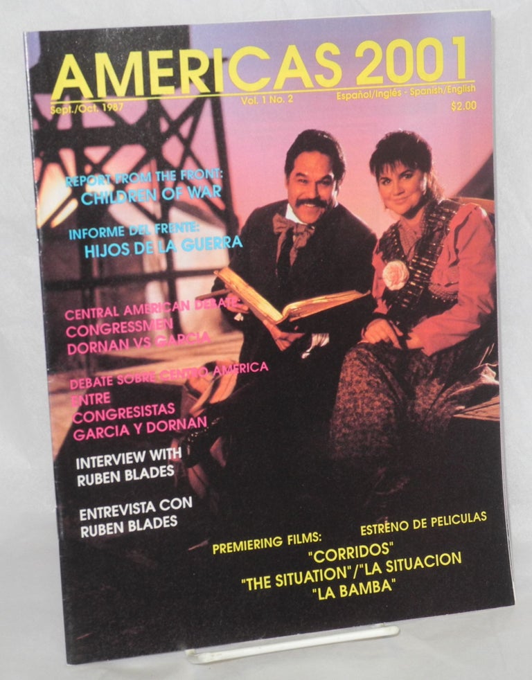 Cat.No: 209057 Americas 2001: vol. 1, #2, Sept/Oct 1987. Beatrice Echaveste, publisher Roberto Rodriguez, Ruben Blades, Gloria Alvarez.