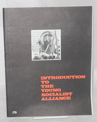 Cat.No: 209100 An introduction to the Young Socialist Alliance. Young Socialist Alliance
