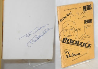 Cat.No: 209168 Revolución: A Play in Three Acts & Epilogue [signed]. R. R. Bruce