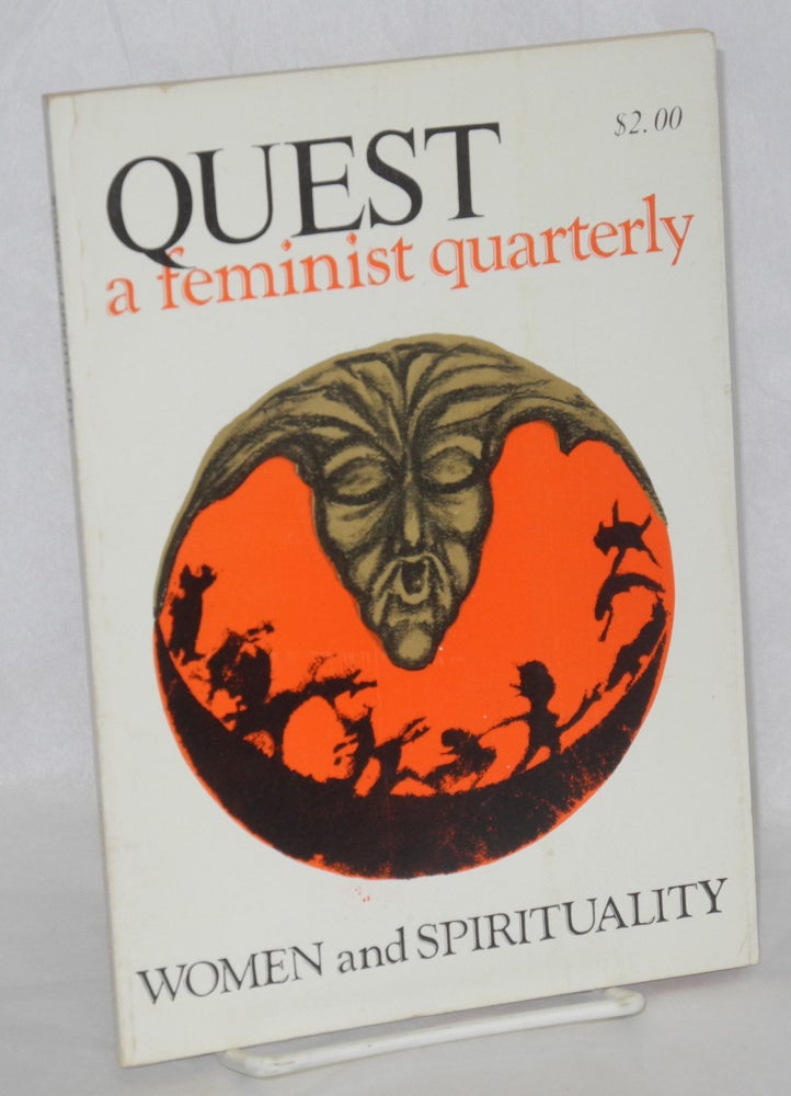 Cat.No: 209210 Quest: a feminist quarterly; vol. 1 no. 4, Spring, 1975: Women and spirituality. Charlotte Bunch, Beverly Fisher, Juanita Weaver Judy Davis, Mary Daly, Dorothy Riddle.