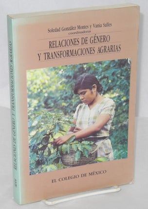 Cat.No: 209277 Relaciones de género y transformaciones agrarias estudios sobre el campo...