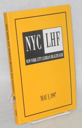 Cat.No: 209341 NYC/LHF: New York City Lesbian Health Fair May 3, 1997. New York City...