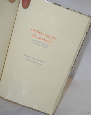 Michelangelo: his sonnets. Translated into English by John Addington Symonds