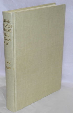Cat.No: 209541 Bibliography of the Grabhorn Press . 1915 . 1956 . Two Volumes In One....