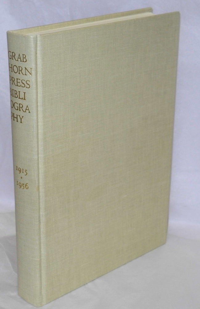 Cat.No: 209541 Bibliography of the Grabhorn Press . 1915 . 1956 . Two Volumes In One. Dorothy Magee, David Magee, Elinor Raas Heller.