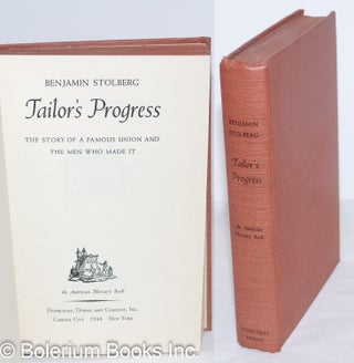 Cat.No: 2096 Tailor's progress: the story of a famous union and the men who made it....